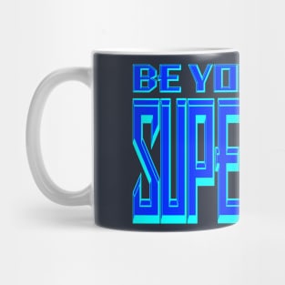 Be your own Superhero Ice Mug